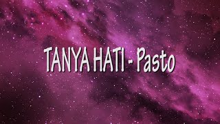 Lagu Yang Sempat Populer Di Indonesia Tanya Hati  Pasto Cover Lirik Indah Aqila [upl. by Ynned579]