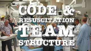 Code amp Resuscitation Team Structure amp Phases [upl. by Oilut]