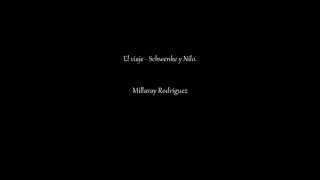 El viaje Shwenke y Nilo Letra  Millaray Rodríguez [upl. by Yevol784]