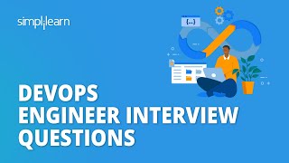 DevOps Engineer Interview Questions  DevOps Engineer Interview Questions and Answers  Simplilearn [upl. by Ekenna]