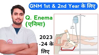 Enema एनिमा GNM 1st and 2nd year 202324 Important Lecture सभी राज्यों के लिए NursingGyanvideo 10 [upl. by Rats449]