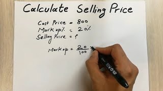 How to Find Selling Price  Easy Trick  With Cost Price and Markup [upl. by Amand613]