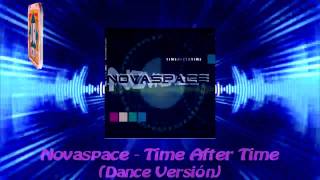 Novaspace  Time After Time Dance Versión [upl. by Nylodnarb]