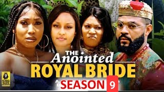 THE ANOINTED ROYAL BRIDE SEASON 9 NEW TRENDING MOVIE Stephen Odimgbe 2023 Latest Nollywood Movie [upl. by Jarad374]