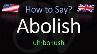 How to Pronounce Abolish CORRECTLY Meaning amp Pronunciation [upl. by Arika]