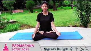 Padmasana Yoga  Lotus Pose Yoga  Padmasan Benefits  Yoga for Stress Relief  Yoga For Beginners [upl. by Drofxer]