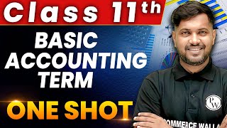 Basic Accounting Terms in 1 Shot  Everything Covered  Class 11th Accountancy🔥 [upl. by Aehtorod]