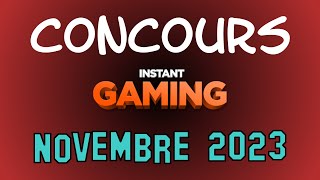 🎁 🎮 Concours Instant Gaming de Novembre 2023 [upl. by Wilda]