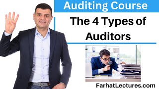 Different Types of Auditors  Auditing Course [upl. by Leontyne]