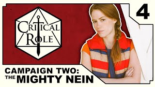 Disparate Pieces  Critical Role THE MIGHTY NEIN  Episode 4 [upl. by Jairia]