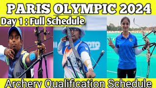 Day 1 ਜਾਣੋ 25 July ਦਾ ਪੂਰਾ Archery Schedule  Paris Olympic 2024  Dhiraj archery [upl. by Halsey]