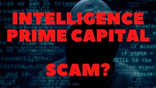 Intelligence Prime Capital Review  Trustable Broker or Another Scam [upl. by Rehportsirhc826]