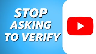 How to Stop Youtube Asking to Verify Your Age 2024 [upl. by Kcitrap]