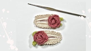 Crochet Beautiful Rose Barrettes Hair Clips Easy steps [upl. by Ennaeus]