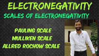 Scales of electronegativities  Mulliken  Pauling  Allred rochow scale Ch 3  class XI [upl. by Doerrer53]