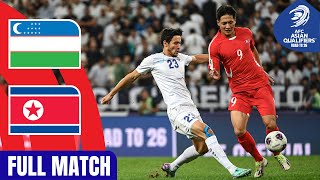 Full Match  AFC Asian Qualifiers™️ Road To 26  Group A  Uzbekistan vs DPR Korea [upl. by Furr]