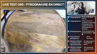 LIVE TEST OBS  PYROGRAVURE EN DIRECT [upl. by Eamon]