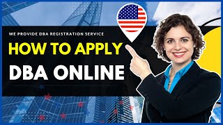 What Is Doing Business As DBA  Meaning Who Needs It When To Use How To Apply DBA Online 2024 [upl. by Ern]