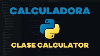 🐍 Python desde cero  Episodio 46  👨‍💻 Proyecto  Clase Calculator con History en la Calculadora [upl. by Letney]