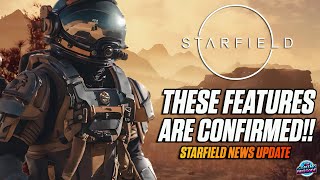 Starfield Confirms These AMAZING Features WILL BE IN THE GAME [upl. by Gean]