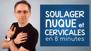 Soulager la douleur à la nuque et aux cervicales en 8 minutes [upl. by Pantin]