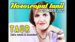 TAUR ♉ Ai iesit pe plin⭐Horoscopul lunii OCTOMBRIE 2023 [upl. by Craw]