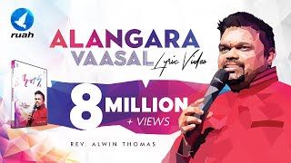 Alangara Vaasalale Official Lyrics Video by Pastor Alwin Thomas  Nandri 6 [upl. by Aika]