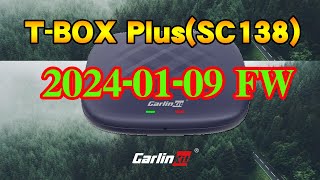 【Carlinkit TBOX Plus】TBOX Plus 6125（SC138向け）Firmware 20240109版 ファームウェア [upl. by Vladimir547]