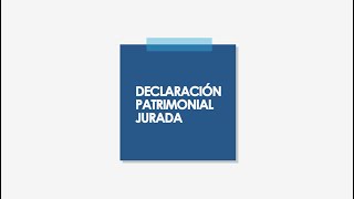 ¿Cómo realizar la declaración patrimonial jurada Tutorial [upl. by Anyotal]