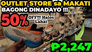 OUTLET STORE sa MAKATI Dinadayo ngayon SALE 50 OFF Ang mga SAPATOS ₱2247 Nalang Maagang PAMASKO [upl. by Rednal440]