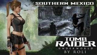 Tomb Raider Underworld  Southern Mexico Walkthrough [upl. by Adlai]