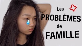 LES PROBLÈMES DE FAMILLE [upl. by Eerized]