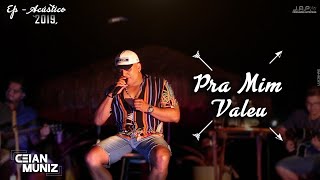 Ceian Muniz  Pra Mim Valeu EP 2019 [upl. by Anelis]