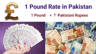 Pound to Pakistani Rupees  1 UK Pound to Pakistani Rupees  Pound to rupees  gbp to pkr [upl. by Golden862]