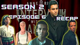 Interview With The Vampire Season 2 Episode 6 Recap AMC 2024 [upl. by Nabi]