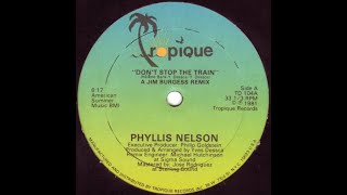 phyllis nelson  dont stop the train Disco1981 [upl. by Nohtiek]