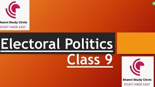 Electoral Politics Class 9 NCERT Based Explanation [upl. by Kono]