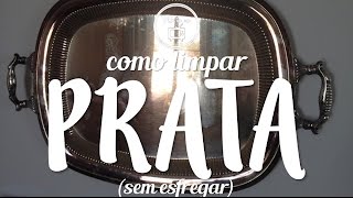 como limpar  peças de prata sem esfregar  Flávia Ferrari [upl. by Sorodoeht464]