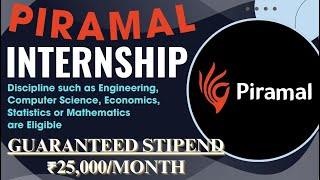 INTERNSHIP Opportunity at ➤ PIRAMAL GROUP  GUARANTEED STIPEND ₹25000MONTH  All Are Eligible 🔥🔥 [upl. by Eyde286]