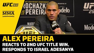 Alex Pereira Reacts To 2nd UFC Title Win Responds To Israel Adesanya  MMA Fighting [upl. by Arramas156]