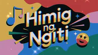 Himig ng NgitiquotTagalog songquotGoodvibes Only [upl. by Dorehs]