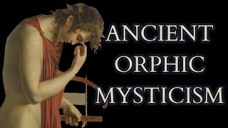 Philosophy of the Orphic Mysteries  The Derveni Papyrus  Myth of Orpheus and Ancient Greek Science [upl. by Comfort]