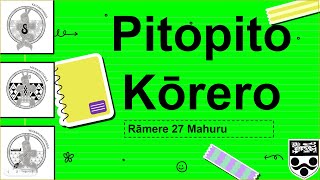 Pitopitokorero Wiki Tekau Rāmere 27th of September [upl. by Dorrej]