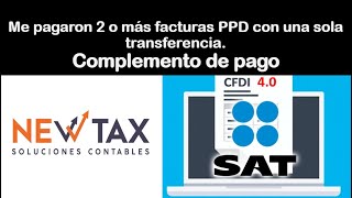 Complemento de pago para diferentes facturas PPD  Recepción de pagos  fácil y rápido [upl. by Puttergill767]