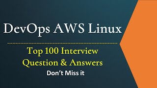 Top 100 Interview Question amp Answers in DevOps  DevOps  AWS  Linux [upl. by Nivert358]