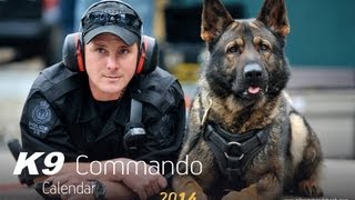 K9 Commando Calendar 2014 [upl. by Azalea]