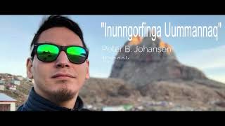 Inunngorfinga Uummannaq Peter B Johansen [upl. by Fayth]