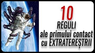 10 REGULI oficiale ale primului contact cu EXTRATEREȘTRII [upl. by Loralyn396]