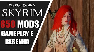 Sabadão de Skyrim 850 MODS  Gameplay e Resenha [upl. by Anastatius]