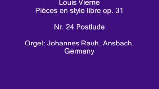 Louis Vierne op 31 Nr 24 Postlude [upl. by Norej53]